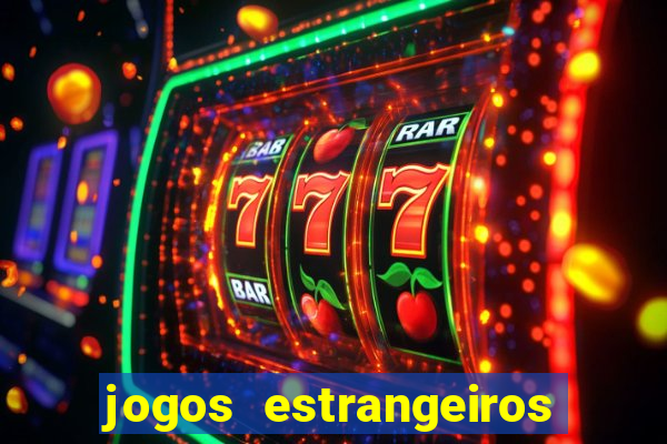 jogos estrangeiros para ganhar dinheiro